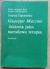 Joanna Ugniewska Giuseppe Mazzini - historia jako narodowa terapia